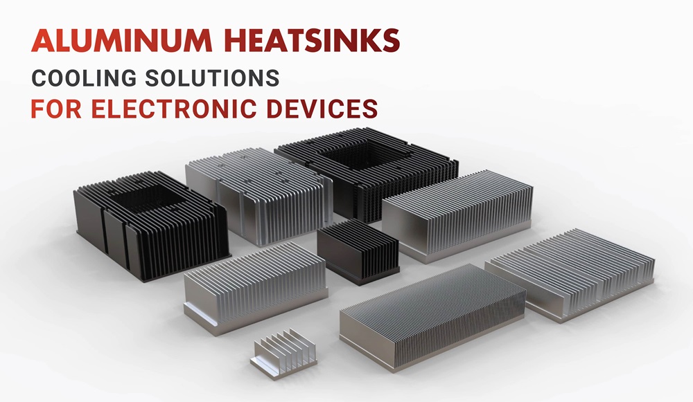 Heat Sink Applications of Aluminum Extrusions Cooling Solutions for